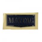 Maytag MFT2776DEM01 Maytag Nameplate - Genuine OEM